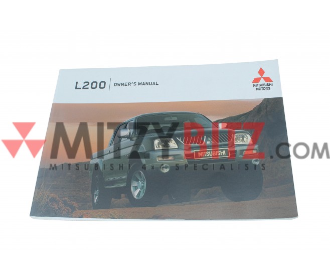 L200 OWNERS MANUAL FOR A MITSUBISHI L200 - K74T