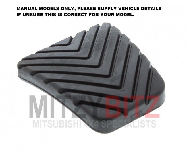 CLUTCH OR BRAKE PEDAL COVER RUBBER PAD FOR A MITSUBISHI OUTLANDER - GF6W